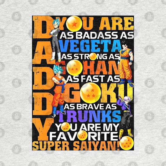 Daddy Super Saiyan Dragon Ball Z, Daddy Is As Strong as Vegeta by Drmx